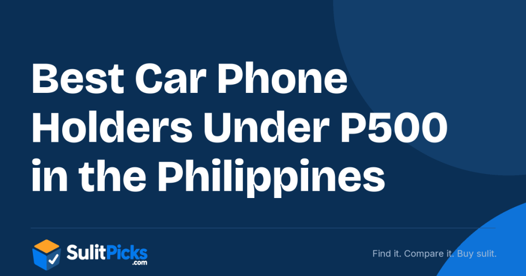 Best Car Phone Holders Under ₱500 in the Philippines: Mount Type, Phone Size and What Buyers Report 1 Best Car Phone Holders Under ₱500 in the Philippines: Mount Type, Phone Size and What Buyers Report