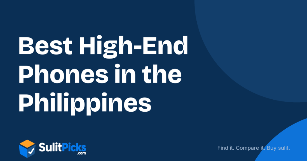 Best High-End Phones in the Philippines: Specs, Warranty and What Buyers Report 1 Best High-End Phones in the Philippines: Specs, Warranty and What Buyers Report