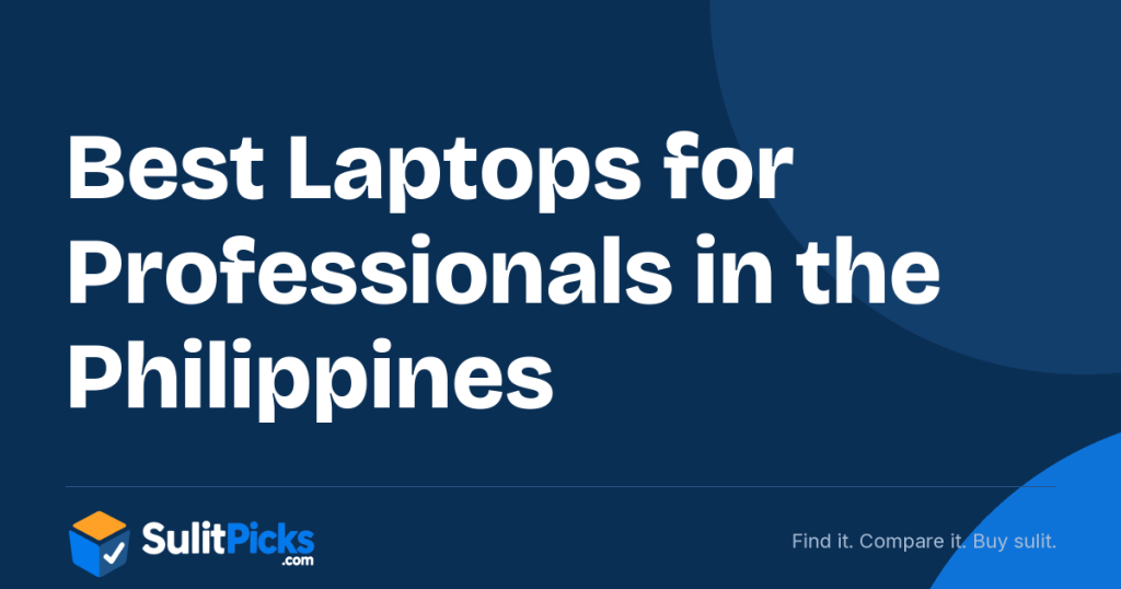 Best Laptops for Professionals in the Philippines: 16GB RAM, Warranty and What Buyers Report 1 Best Laptops for Professionals in the Philippines: 16GB RAM, Warranty and What Buyers Report