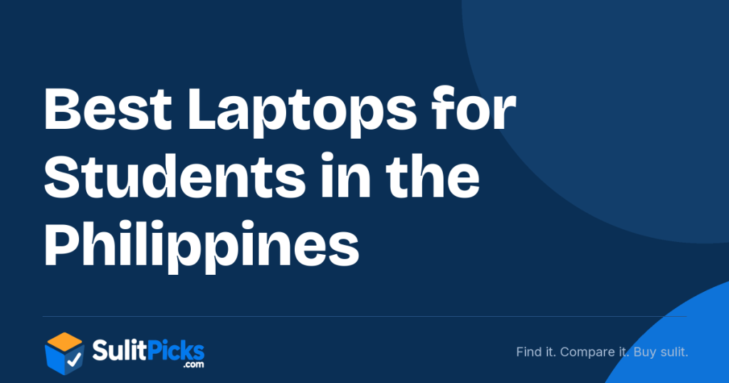 Best Laptops for Students in the Philippines: Specs, Warranty and What Buyers Report 1 Best Laptops for Students in the Philippines: Specs, Warranty and What Buyers Report